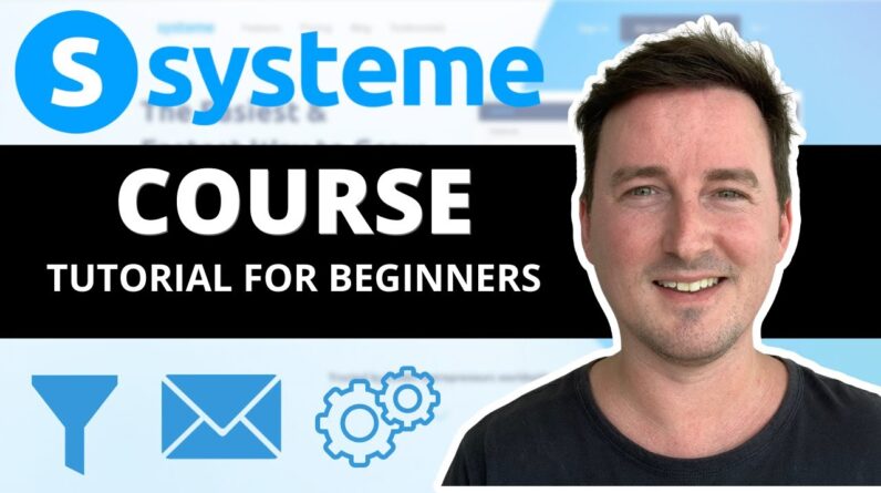 Systeme.io Course Tutorial | Create, Host and Sell Your Course